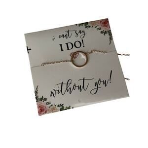 Bridesmaids Invitation Necklaces I Can’t Say I Do Without You - Set of 6